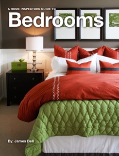 A Home Inspectors Guide to Bedrooms by James Bell