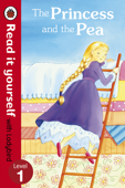 The Princess and the Pea - Read it yourself with Ladybird (Enhanced Edition) - Ladybird