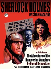 Sherlock Holmes Mystery Magazine #2 - Marvin Kaye, Gary Lovisi, Arthur Conan Doyle, Darrell Schweitzer, Marc Bilgrey, David Waxman, Jean Paiva, Ron Goulart & M.J. Elliott