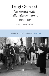 Un evento reale nella vita dell'uomo by Luigi Giussani