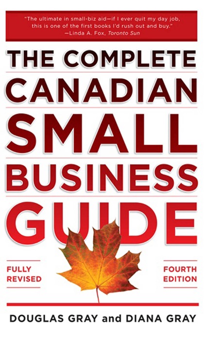 Complete Canadian Small Business Guide 4/E