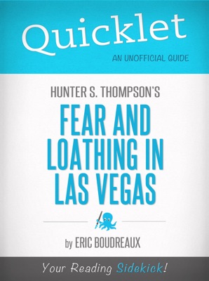 Quicklet on Fear and Loathing in Las Vegas by Hunter S. Thompson