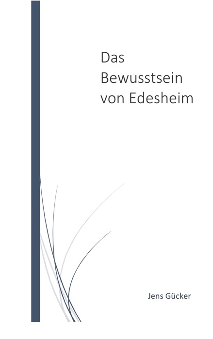 Das Bewusstsein von Edesheim