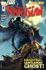 The Savage Hawkman (2011- ) #6 - James Bonny, Tony Daniel & Philip Tan