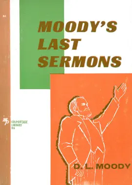 Read: Moody's Book Last Sermons