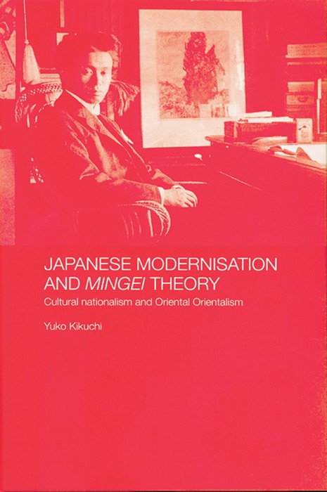Japanese Modernisation and Mingei Theory