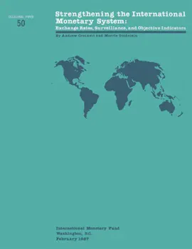 Read: Strengthening the International Monetary System: Exchange Book Rates, Surveillance, and Objective Indicators