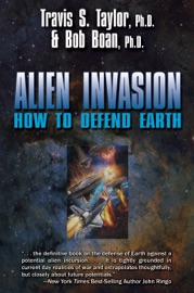 Alien Invasion - Travis S. Taylor & Bob Boan
