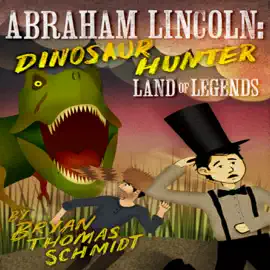Read: Book Abraham Lincoln: Dinosaur Hunter