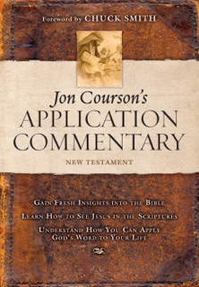 Jon Courson's Application Commentary by Jon Courson