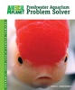 Book Freshwater Aquarium Problem Solver
