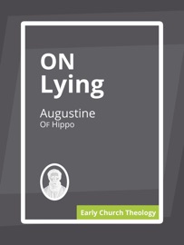 On Lying - Augustine of Hippo