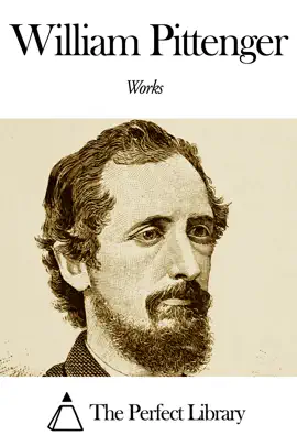 Read: Works of William Pittenger Book