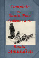 The South Pole (Illustrated) - Roald Amundsen Cover Art