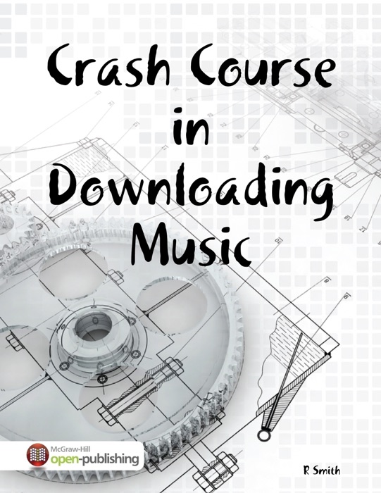 Crash Course In Downloading Music