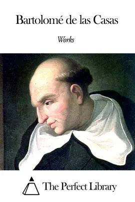 Read: Works of Bartolomé de Book las Casas