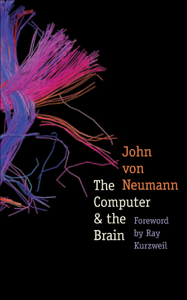 The Computer and the Brain - John von Neumann &amp; Ray Kurzweil Cover Art