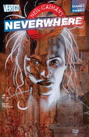 Neil Gaiman's Neverwhere (2005-2006) #6 - Mike Carey & Glenn Fabry