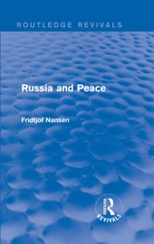 Russia and Peace - Fridtjof Nansen