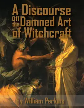 Read: A Discourse on Book the Damned Art of Witchcraft