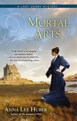 Mortal Arts by Anna Lee Huber book