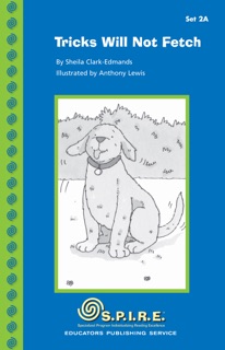 SPIRE, Set 2A: Tricks Will Not Fetch by Sheila Clark-Edmands & Anthony Lewis