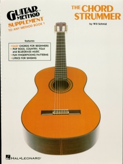 The Chord Strummer (Music Instruction) by Will Schmid