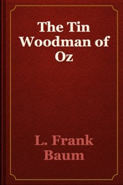 The Tin Woodman of Oz - L. Frank Baum