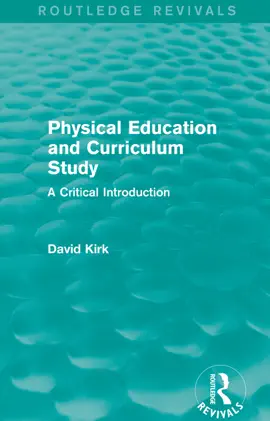 Read: Physical Education and Curriculum Study (Routledge Book Revivals)