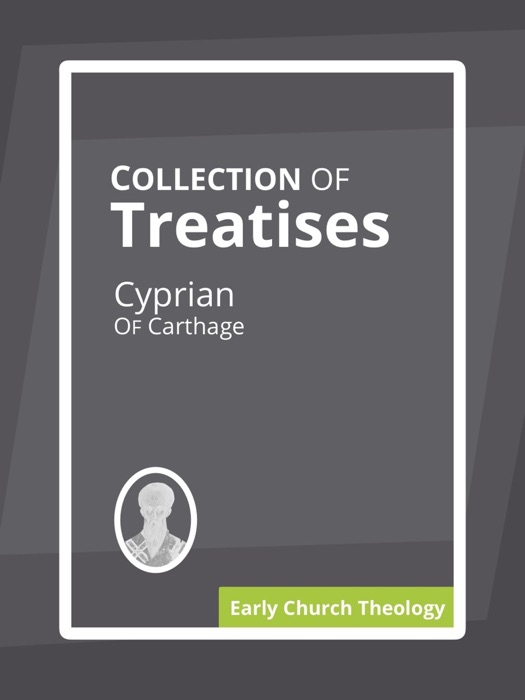 Collection of Treatises