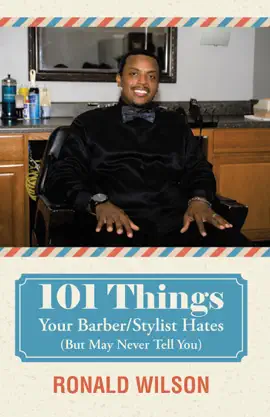 Read: 101 Things Your Barber/Stylist Hates (But May Book Never Tell You)