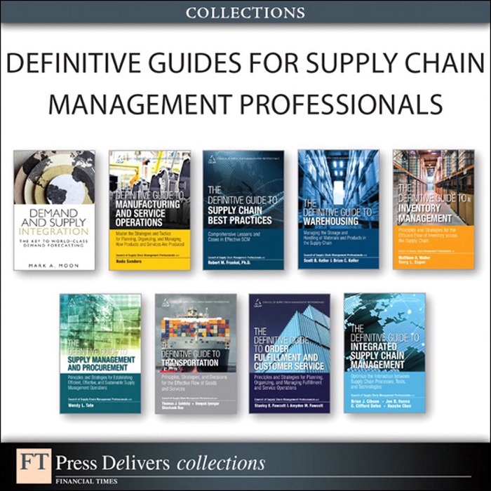 Defintive Guides for Supply Chain Management Professionals (Collection)