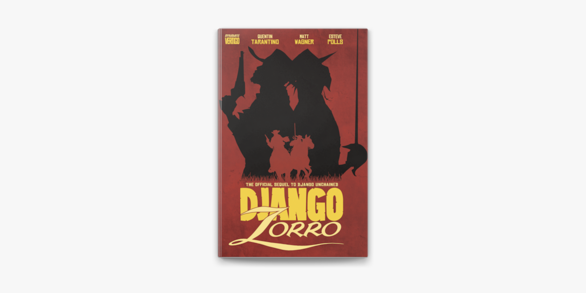 Django / Zorro Volume 1 by Quentin Tarantino, Matt Wagner & Esteve