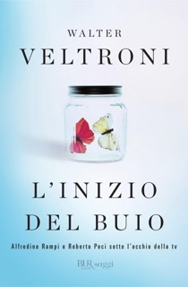 L'inizio del buio by Walter Veltroni