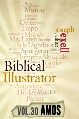 Read: The Biblical Illustrator - Book Vol. 30 - Pastoral Commentary on Amos