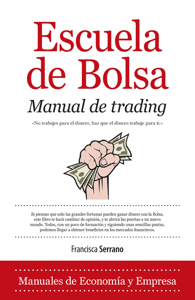 Escuela de Bolsa. Manual de trading Book Cover
