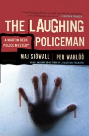 The Laughing Policeman - Maj Sjöwall, Per Wahlöö & Jonathan Franzen