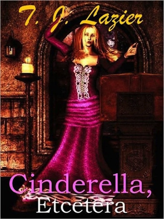 Cinderella, Etcetera