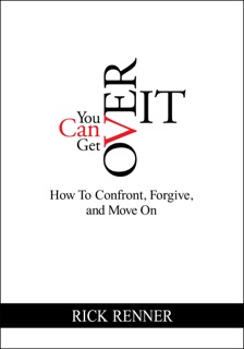 You Can Get Over It by Rick Renner