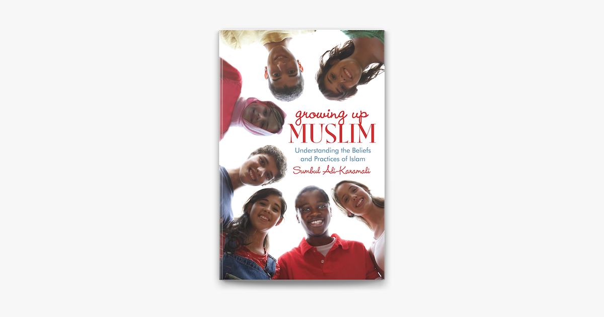 Growing Up Muslim - Sumbul Ali-Karamali Growing Up Muslim - Sumbul Ali-Karamali