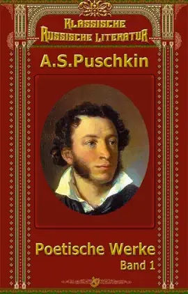 Alexander Puschkin's poetische Werke - Band 1