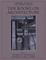 Vitruvius: Ten Books on Architecture