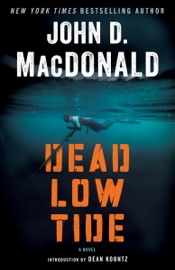 Dead Low Tide - John D. MacDonald & Dean Koontz