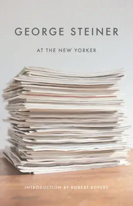 Read: George Book Steiner at The New Yorker