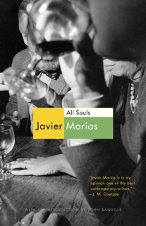 All Souls by Javier Marías & John Banville
