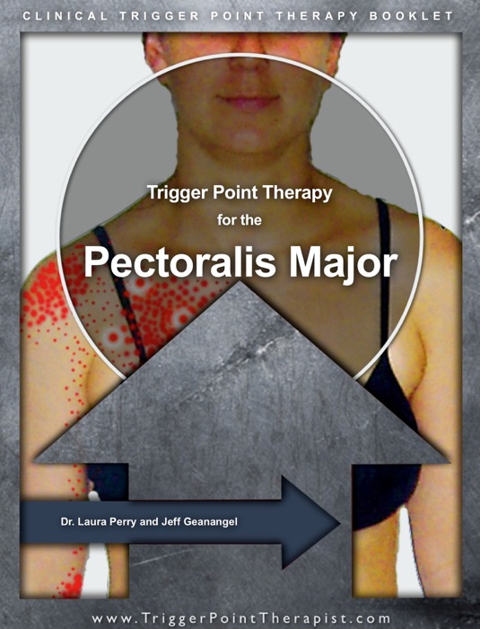 Trigger Point Therapy for the Pectoralis Major