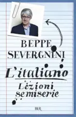 L'italiano. Lezioni semiserie