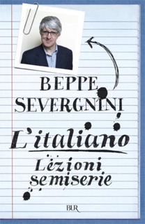 L'italiano. Lezioni semiserie by Beppe Severgnini
