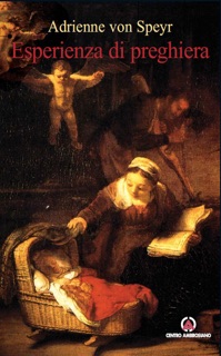 Esperienza di preghiera by Adrienne von Speyr