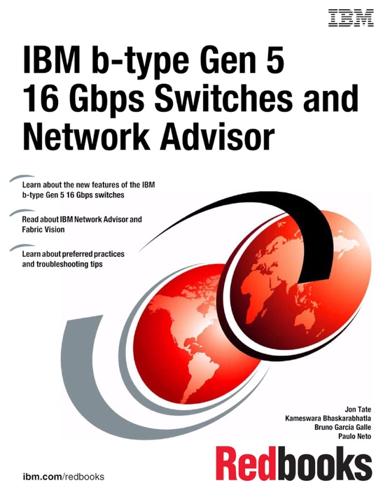 IBM b-type Gen 5 16 Gbps Switches and Network Advisor